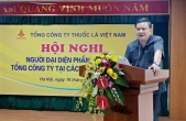 Hội nghị Người đại diện phần vốn góp của Tổng Công ty Thuốc lá Việt Nam
